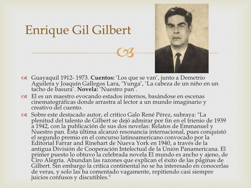 ENRIQUE GIL GILBERT: Biografía, Cuentos, Poemas, y más