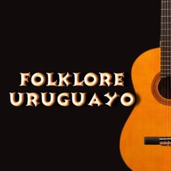 Folklore uruguayo y mas